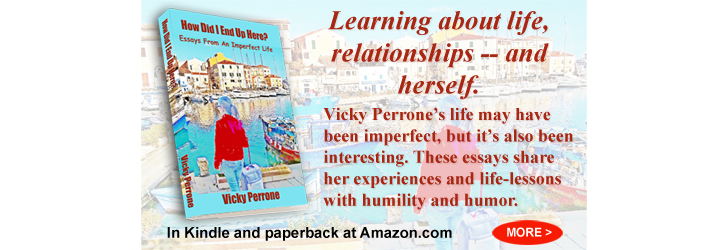 How Did I End Up Here? by Vicky Perrone at Amazon.com